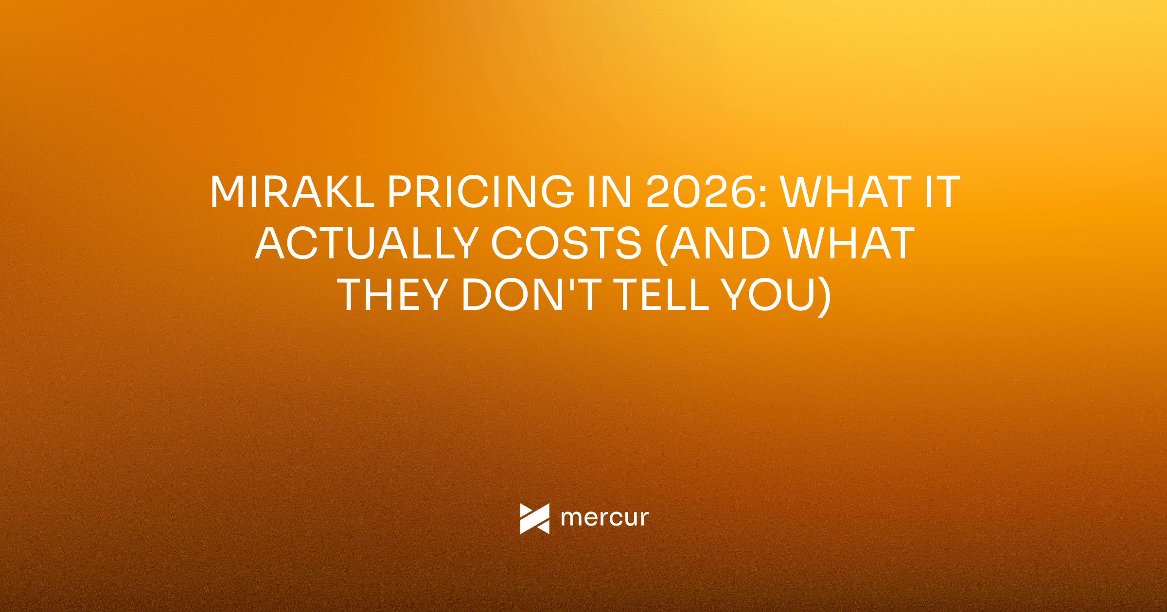 Mirakl Pricing in 2026: What It Actually Costs (And What They Don't Tell You)