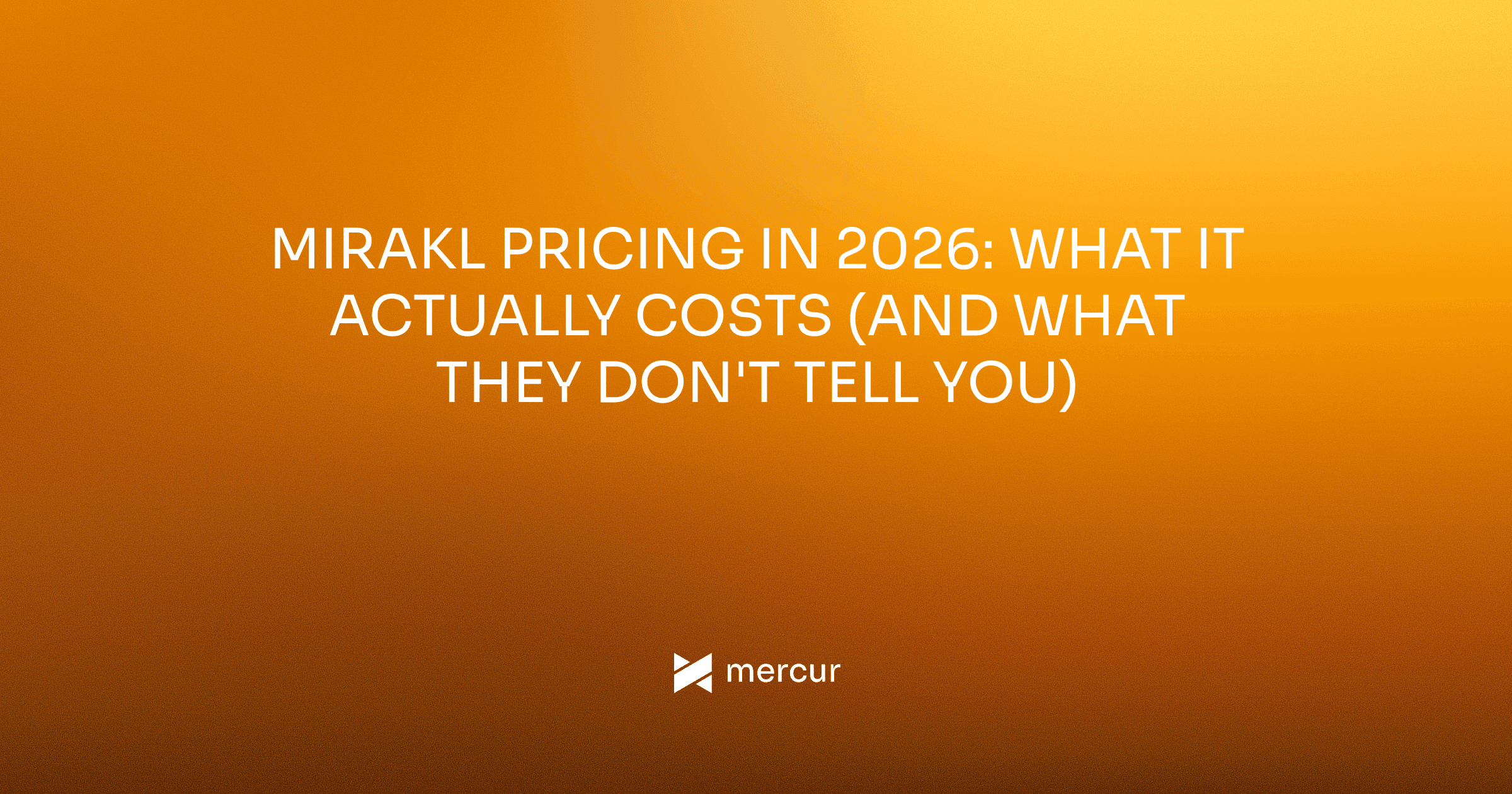 Mirakl Pricing in 2026: What It Actually Costs (And What They Don't Tell You)